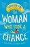 The Woman Who Took a Chance - 0