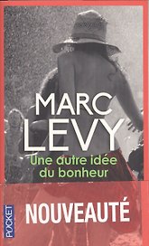 Une autre idee du bonheur