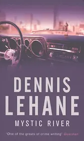 Mystic River (м) Lehane