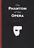The Phantom of the Opera = Призрак оперы - 0
