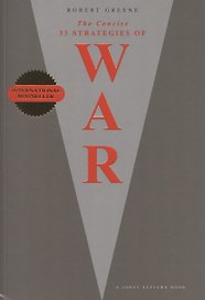 The Concise 33 Strategies of War