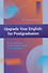 Upgrade Your English: for Postgraduates: учебник - 0