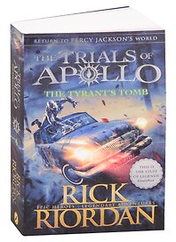 The Trials of Apollo. The Tyrant's Tomb