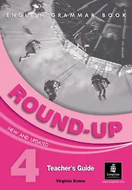 Round-Up 4: English Grammar Book: Teachers Guide:3rd Ed