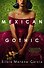 Mexican Gothic - 0