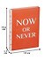 Блокнот Now or Never - 2