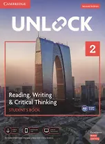 Unlock. Level 2. Reading, Writing & Critical, Thinking. Student`S Book. English Profile A2