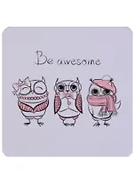 Подставка под чашку Be awesome (Совы) (ПЧ2018-12)
