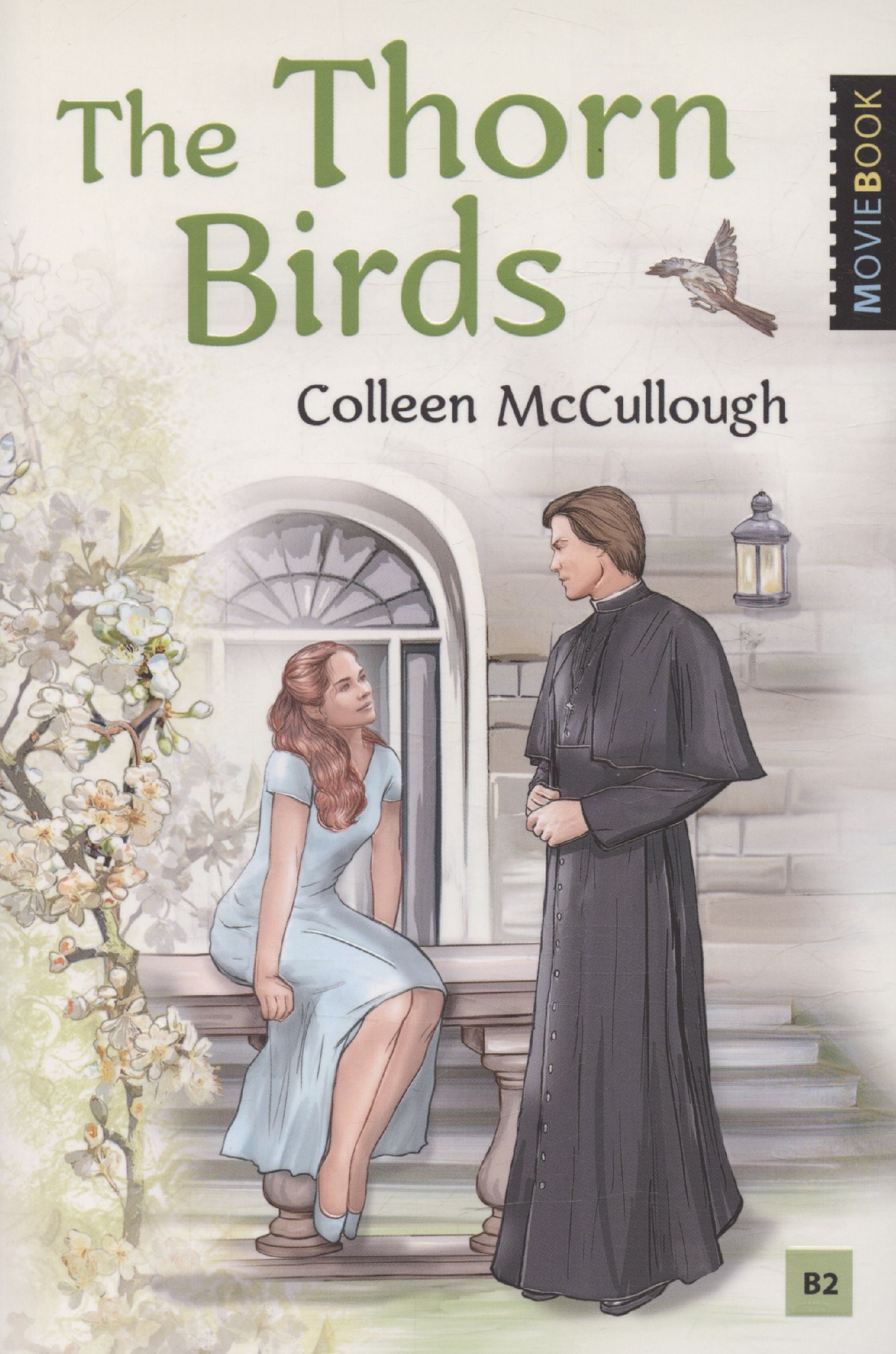 

The Thorn Birds / Поющие в терновнике. Уровень B2
