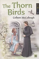 The Thorn Birds / Поющие в терновнике. Уровень B2