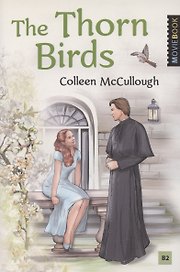 The Thorn Birds / Поющие в терновнике. Уровень B2