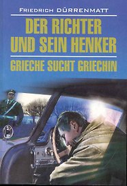 Der Richter Und Sein Henker. Grieche Sucht Griechin