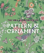 The V&A Sourcebook of Pattern and Ornament (V&A Museum)