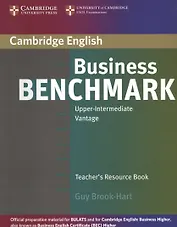 Business Benchmark. Upper-Intermediate. Vantage. Teacher`s Resource Book