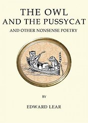 The Owl and the Pussy Cat and Other Nonsense Poetry