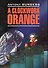 A Clockwork Orange / Заводной апельсин: Книга для чтения на английском языке / (мягк) (Modern Prose). Берджес Э. (Каро) - 0
