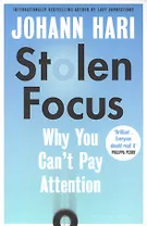 Stolen Focus: Why You Cant Pay Attention