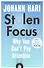 Stolen Focus: Why You Cant Pay Attention - 0