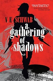 A Gathering of Shadows (Victoria Schwab) Тени сгущаются (Виктория Шваб)/ Книги на английском языке