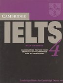 Cambridge IELTS 4. Examination papers from the University of Cambridge ESOL Examinations: English for Speakers of Other Languages - 2