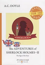 The Adventures of Sherlock Holmes II. The Sign of the Four