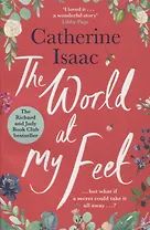 The World at My Feet