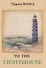 To The Lighthouse = На маяк: роман на англ.яз. Woolf V. - 0