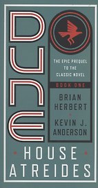 Dune. House Atreides. Book one
