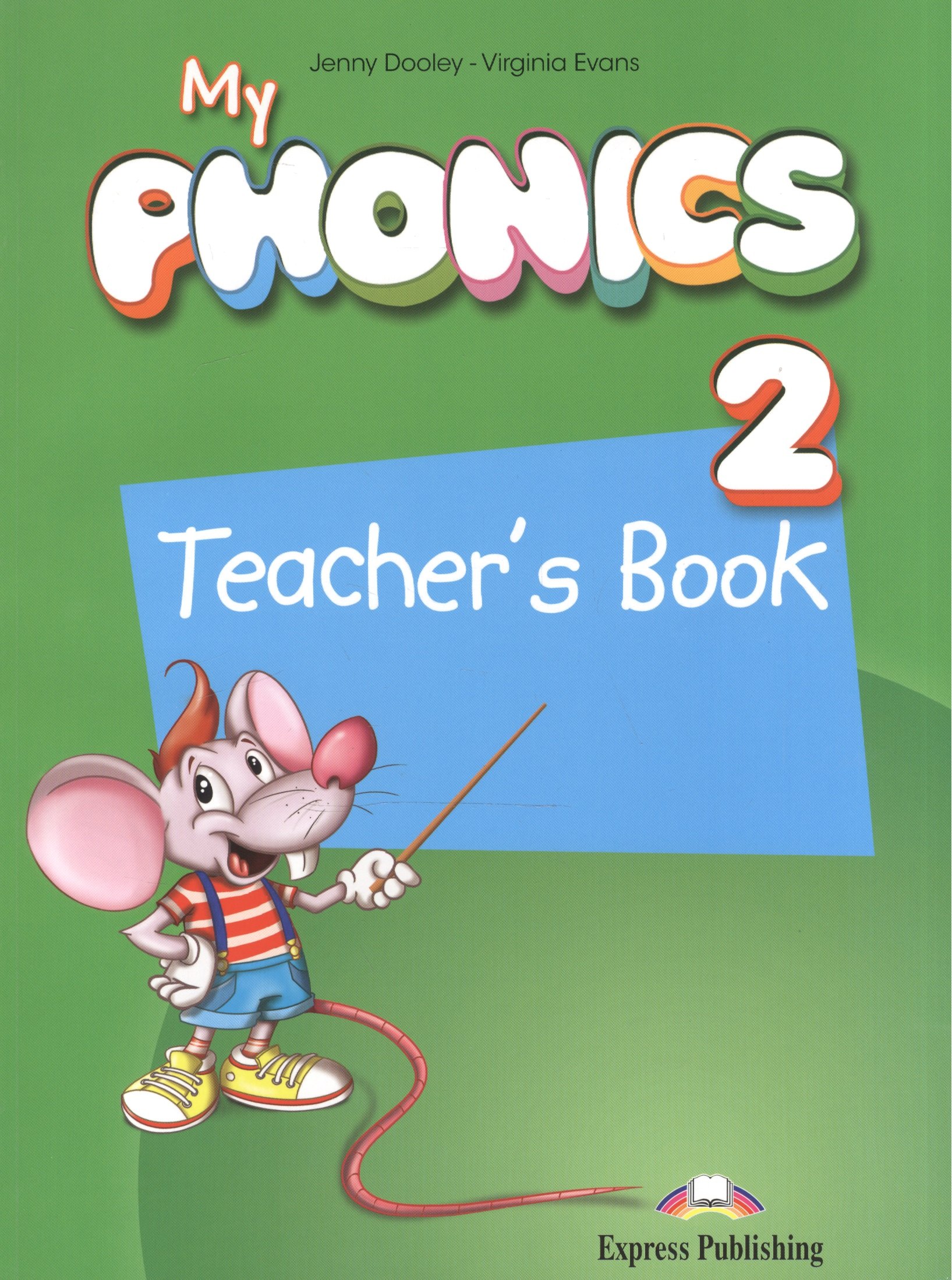 

My Phonics 2. Teachers Book