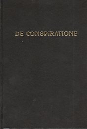 De Conspiratione / О Заговоре. Сборник монографий / 6-е изд.