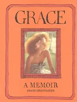 Grace: A Memoir