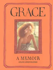 Grace: A Memoir