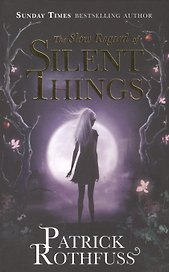 The Slow Regard of Silent Things