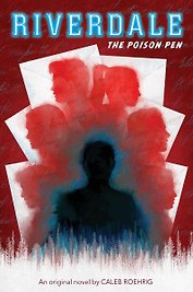 Riverdale. The Poison Pen