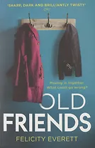 Old Friends