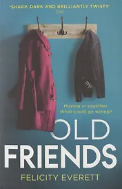 Old Friends