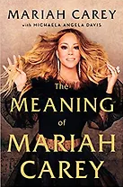 The Meaning of Mariah Carey