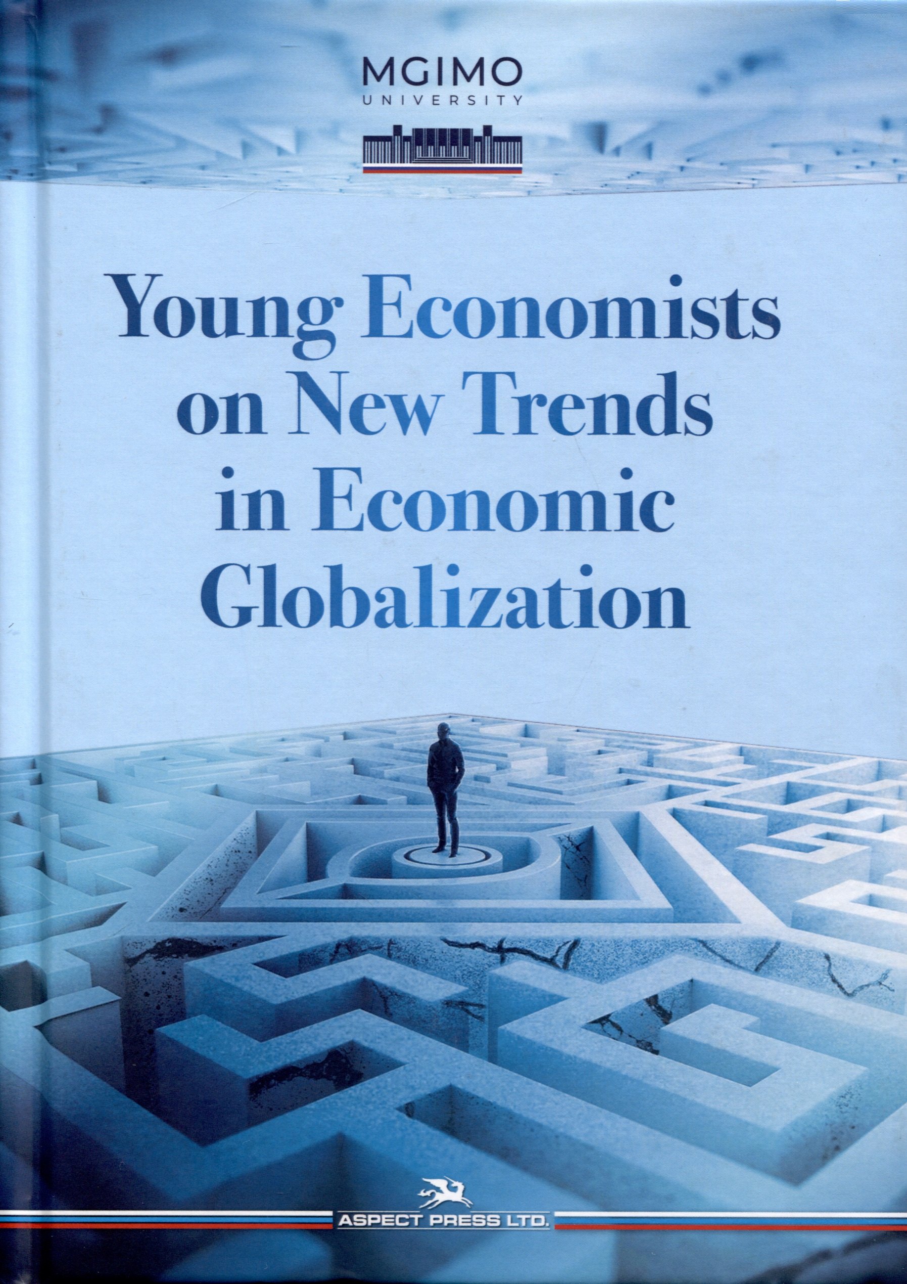 

Young Economists on New Trends in Economic Globalization