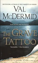 The Grave Tattoo (м) McDermid