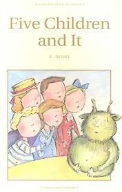 Five Children and It , Nesbit, E.