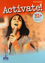 Activate! B1+ Grammar and Vocabulary