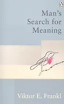 Mans Search For Meaning