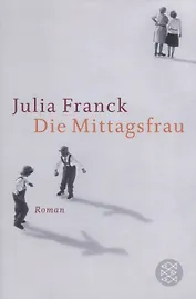 Die Mittagsfrau