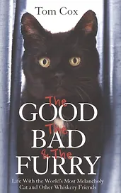 The GOOD, The BAD and the FURRY