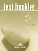 Click On 3. Test Booklet. Сборник тестов