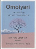 Omoiyari: The Japanese Art of Compassion - 0