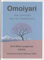 Omoiyari: The Japanese Art of Compassion