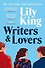 Writers & Lovers (Lily King) Писатели и Любовники (Лили Кинг) /Книги на английском языке - 1