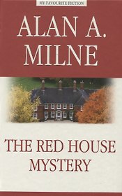 The Red House Mystery = Тайна Красного дома