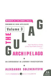 The Gulag Archipelago 1918-1956. Vol. 3